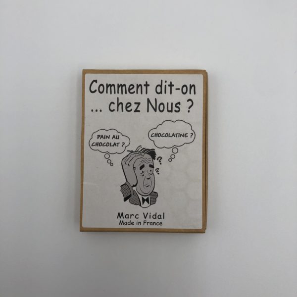 Comment dit-on.... chez Nous ?